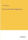 Memoir of Rev. Michael Wigglesworth - Book