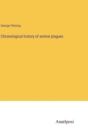 Chronological history of animal plagues - Book