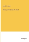 History of Frederick the Great - Book