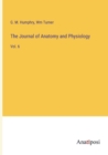 The Journal of Anatomy and Physiology : Vol. 6 - Book