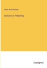 Lectures on Preaching - Book