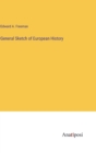 General Sketch of European History - Book
