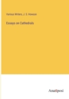 Essays on Cathedrals - Book