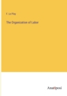 The Organization of Labor - Book