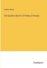 The Epistles and Art of Poetry of Horace - Book