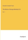 The Works of George Berkeley D.D. : Vol. 1 - Book