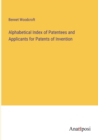 Alphabetical Index of Patentees and Applicants for Patents of Invention - Book