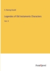 Legendes of Old testaments Characters : Vol. II - Book