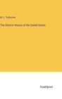 The Electric History of the United States - Book