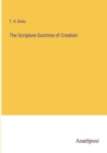 The Scripture Doctrine of Creation - Book