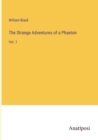 The Strange Adventures of a Phaeton : Vol. 1 - Book
