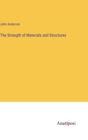 The Strength of Materials and Structures - Book