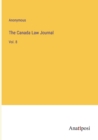 The Canada Law Journal : Vol. 8 - Book