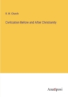 Civilization Before and After Christianity - Book