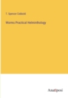 Worms Practical Helminthology - Book