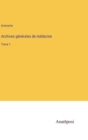 Archives generales de medecine : Tome 1 - Book