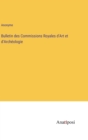 Bulletin des Commissions Royales d'Art et d'Archeologie - Book