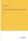 Journal of the Reign of King George the Third : Vol. I - Book