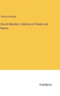Church Melodies : Collection of Psalms and Hymns - Book