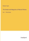 The Annals and Magazine of Natural History : Vol. I - Third Series - Book