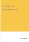 The Minor Poetry of Goethe - Book