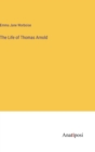 The Life of Thomas Arnold - Book