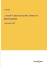Zeitschrift des historischen Vereins fur Niedersachsen : Jahrgang 1863 - Book