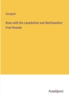 Runs with the Lanarkshire and Renfrewshire Fow-Hounds - Book