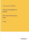 Annuaire du bibliophile, du bibliothe&#769;caire et de l'archiviste pour l'anne&#769;e 1861 - Book