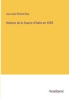 Histoire de la Guerre d'Italie en 1859 - Book
