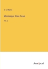 Mississippi State Cases : Vol. 2 - Book