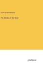The Monks of the West - Book