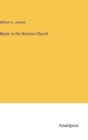Music in the Western Church - Book