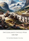 Switzerland's Untold War : The Truth Behind Nidwalden's Terror Days - eBook