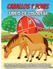 Caballos Y Ponis Libro De Colorear : Libro de colorear para ninos de 4 a 8 anos - Book