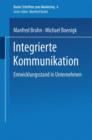 Integrierte Kommunikation : Entwicklungsstand in Unternehmen - Book
