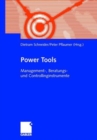 Power Tools : Management-, Beratungs- und Controllinginstrumente - Book