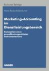 Marketing-Accounting Im Dienstleistungsbereich : Konzeption Eines Prozesskostengestutzten Instrumentariums - Book