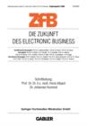 Die Zukunft Des Electronic Business - Book