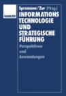 Informationstechnologie und Strategische Fuhrung - Book