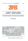 Joint Ventures : Praxis Internationaler Unternehmenskooperationen - Book