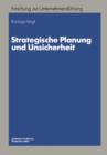 Strategische Planung Und Unsicherheit - Book