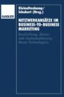 Netzwerkansatze Im Business-To-Business-Marketing : Beschaffung, Absatz Und Implementierung Neuer Technologien - Book