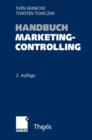 Handbuch Marketingcontrolling : Effektivitat Und Effizienz Einer Marktorientierten Unternehmensfuhrung - Book