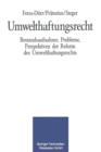 Umwelthaftungsrecht : Bestandsaufnahme, Probleme, Perspektiven der Reform des Umwelthaftungsrechts - Book
