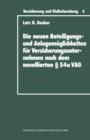 Die Neuen Beteiligungs- Und Anlagemoeglichkeiten Fur Versicherungsunternehmen Nach Dem Novellierten  54a Versicherungsaufsichtsgesetz - Book