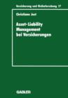 Asset-Liability Management Bei Versicherungen : Organisation Und Techniken - Book