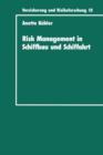 Risk Management in Schiffbau und Schiffahrt - Book