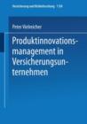 Produktinnovationsmanagement in Versicherungsunternehmen - Book