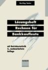 Loesungsheft Rechnen Fur Bankkaufleute - Book